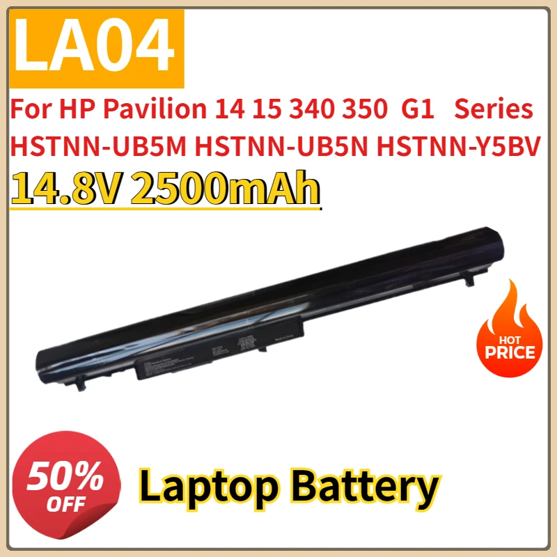 

Новый сменный аккумулятор LA04 14,8 В 2500 мАч для HP Pavilion 14 15 340 350 G1 серии HSTNN-UB5M HSTNN-UB5N HSTNN-Y5BV TPN-Q130