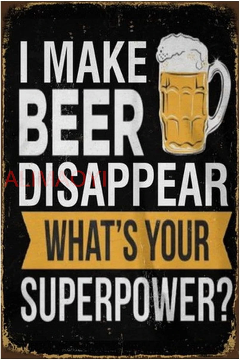 Beer Tin Sign Metal Poster Vintage Wall Decor, I Make Beer Disappear, for Pub Restaurants Cafe Club Plaque Man Cave Wall 8x1 ALA