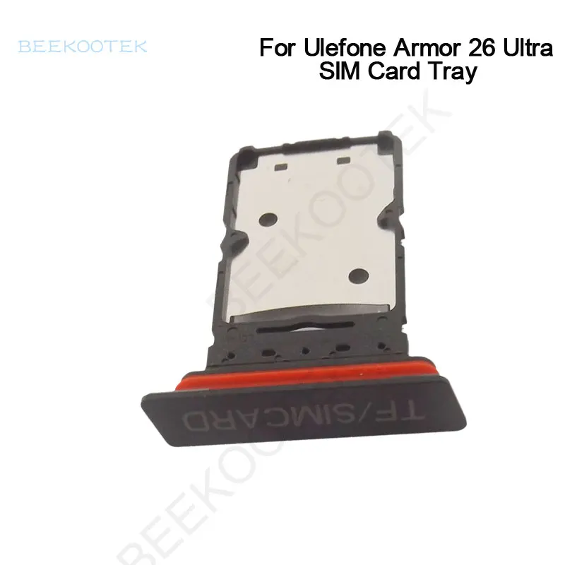 New Ulefone Armor 26 Ultra SIM Card Tray SIM TF Card Tray Holder Slot Adapter Accessories For Ulefone Armor 26 Ultra Smart Phone
