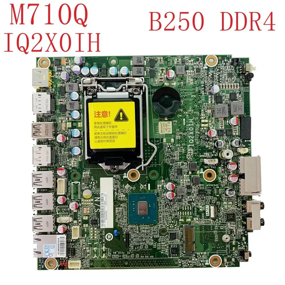 

Подходит для Lenovo ThinkCentre M710Q настольная материнская плата IQ2X0IH B250 1151, материнская плата DDR4, 100% тест, ОК, отправка