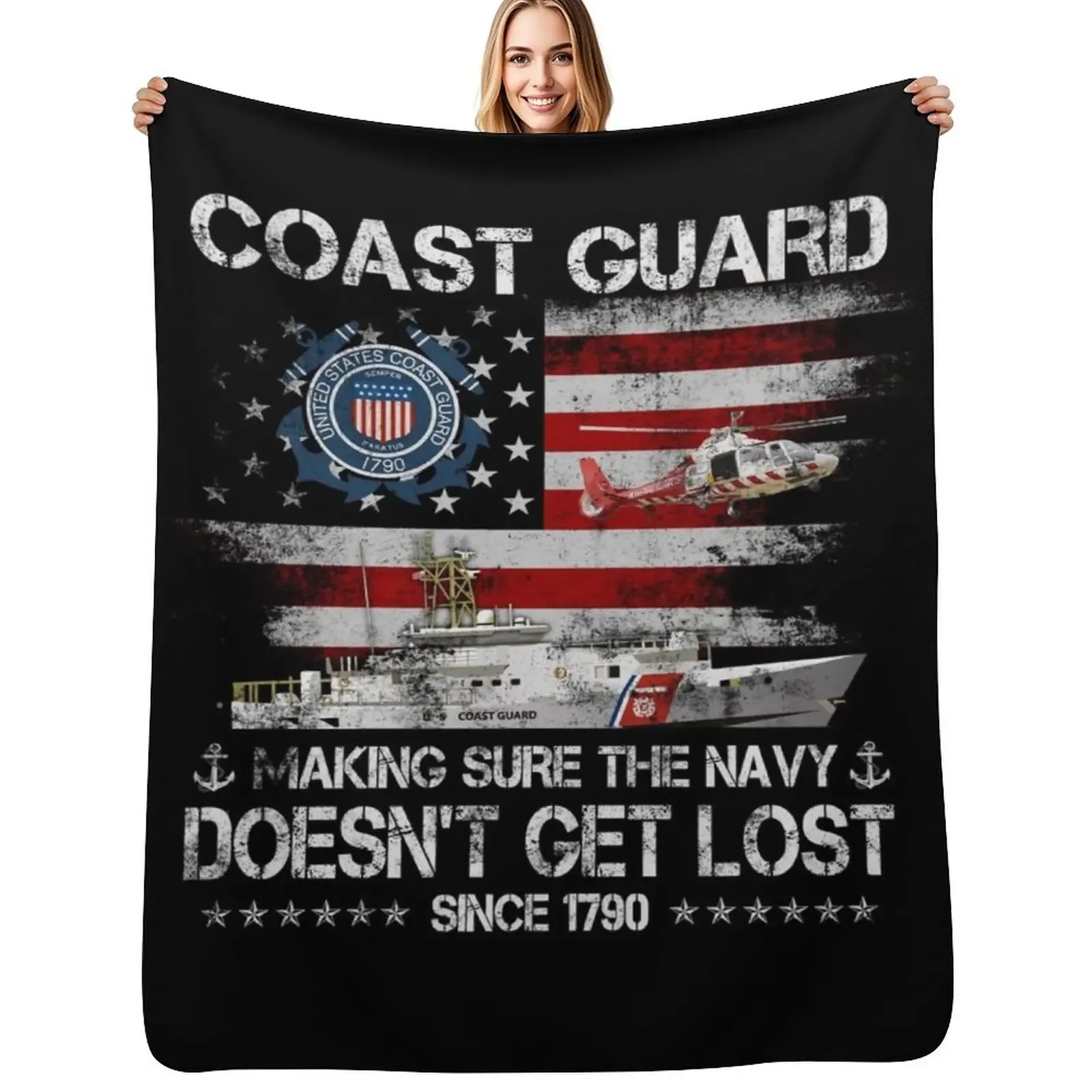 

Coast Guard Making Sure The Navy Doesn't Get Lost Since 1790 Throw Blanket christmas gifts Moving Cute Blanket