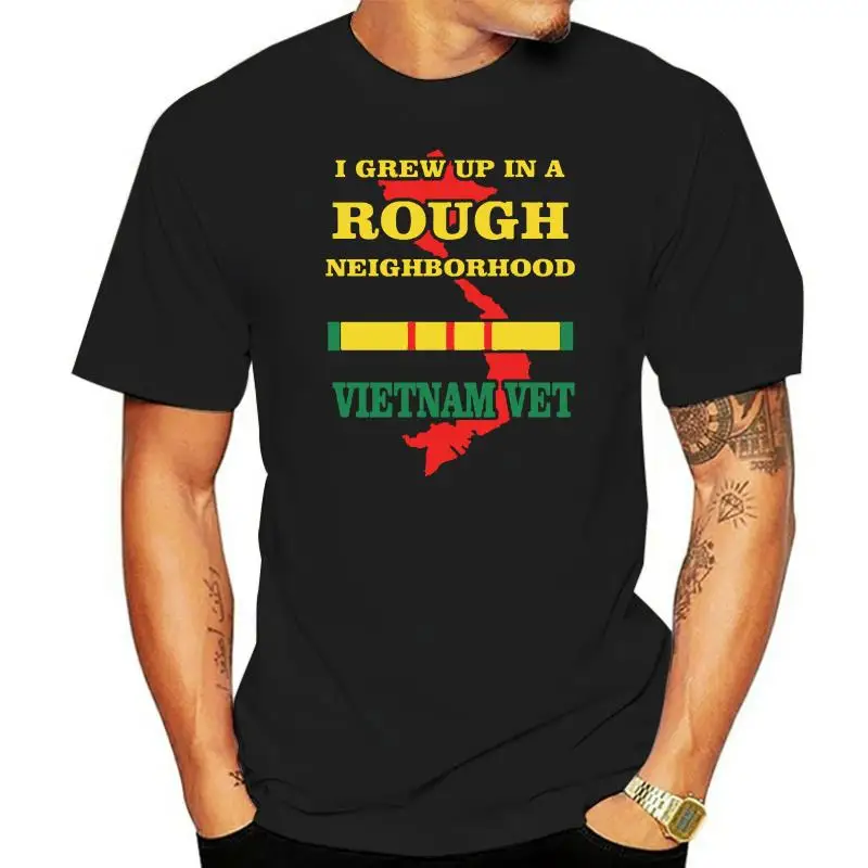 Vietnam Vet Grew Up In A Rough Neighborhood Men's T-Shirt T Shirt New Short Sleeves 100% Cotton 2023 Summer  Hot Sale Fashion