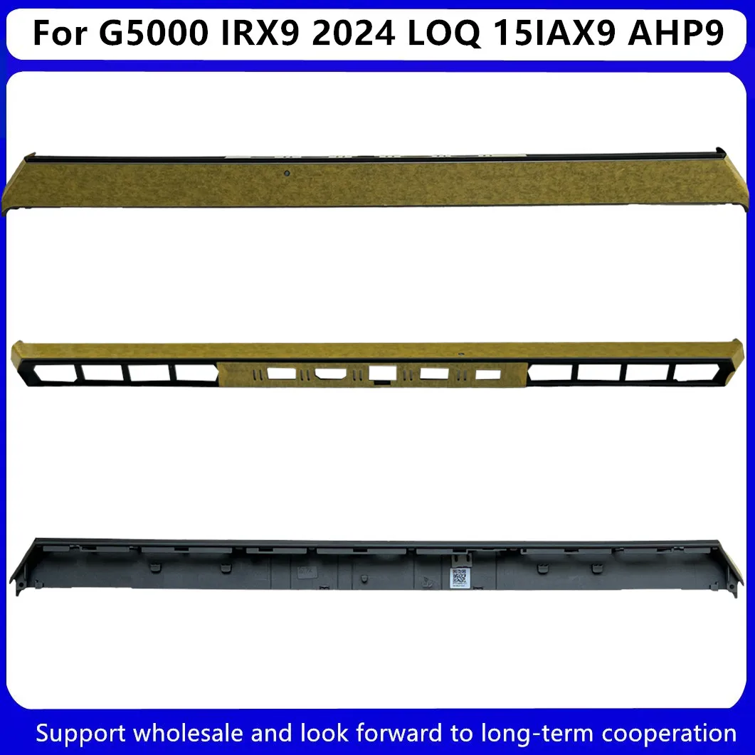 

New For Kailxuling G5000 IRX9 2024 LOQ 15IAX9 AHP9 Shaft Cover Strip AP921000601 LCD Hinge Cover Gray