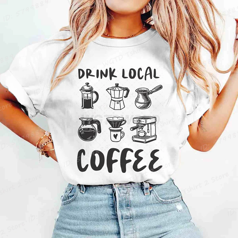

Fashion Funny Drink Local Coffee Printed T-shirts Women Summer Casual Short Sleeved Tees Tie Dye T Shirt Women's Clothing