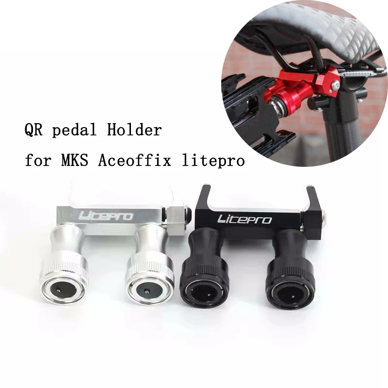 Litepro Folding Bike QR Pedal Bracket for Brompton 3Sixty Accessories for MKS mount on saddle