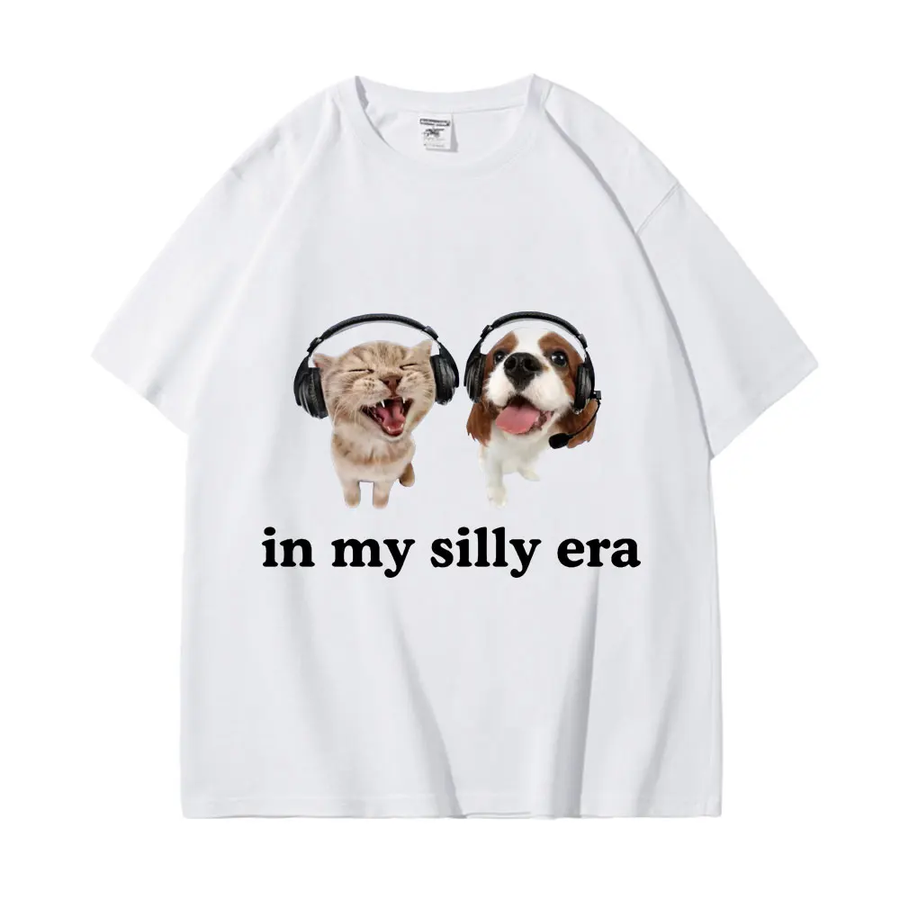 

In My Silly Era Funny Meme Graphic T Shirts Cat Lover Gift Short Sleeve T-shirt Men's Women's Fashion Kawaii Oversized T-shirts