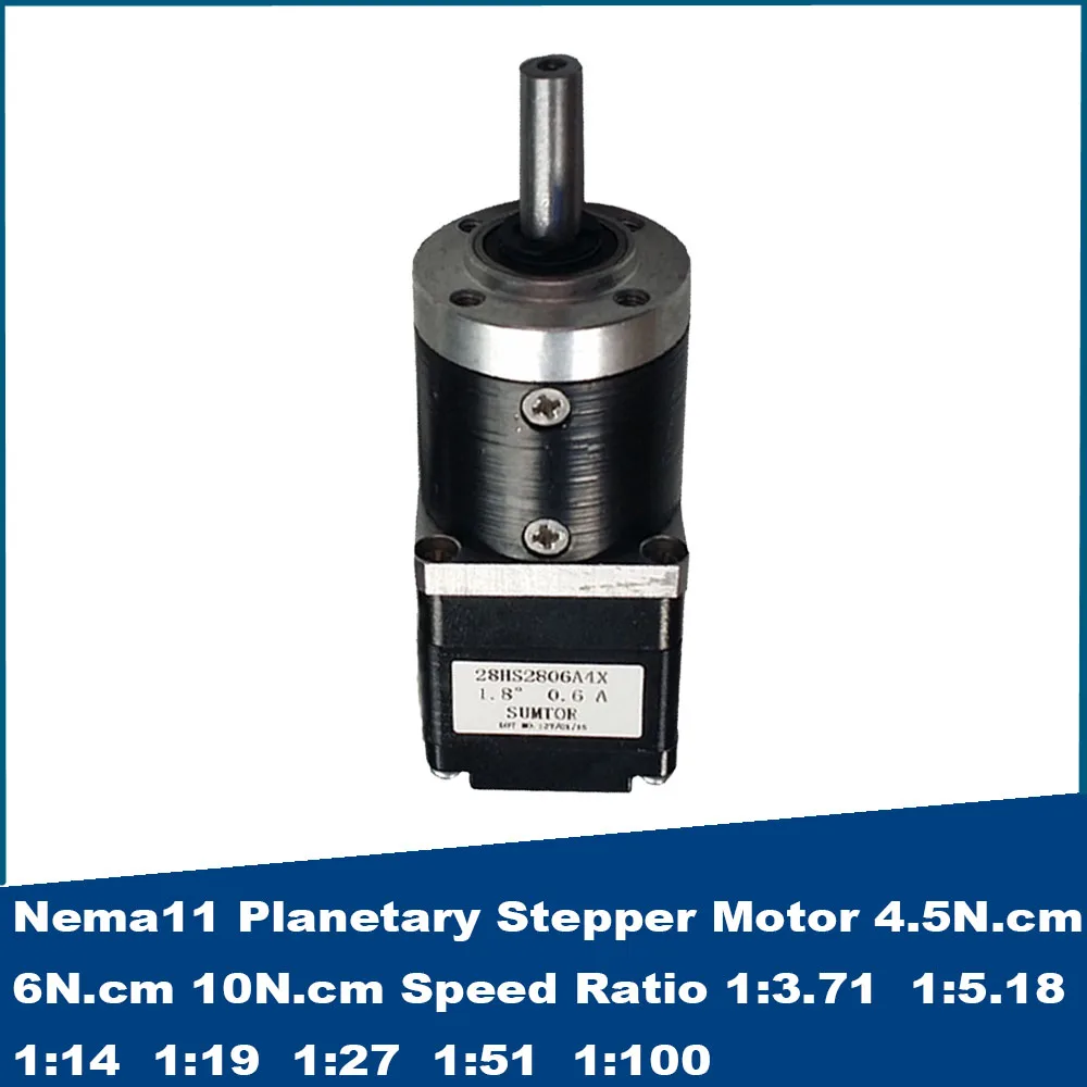 

Nema11 Planetary Stepper Motor 4.5N.cm 6N.cm 10N.cm Speed Ratio 3.71:1 5.18:1 14:1 19:1 27:1 51:1 100:1