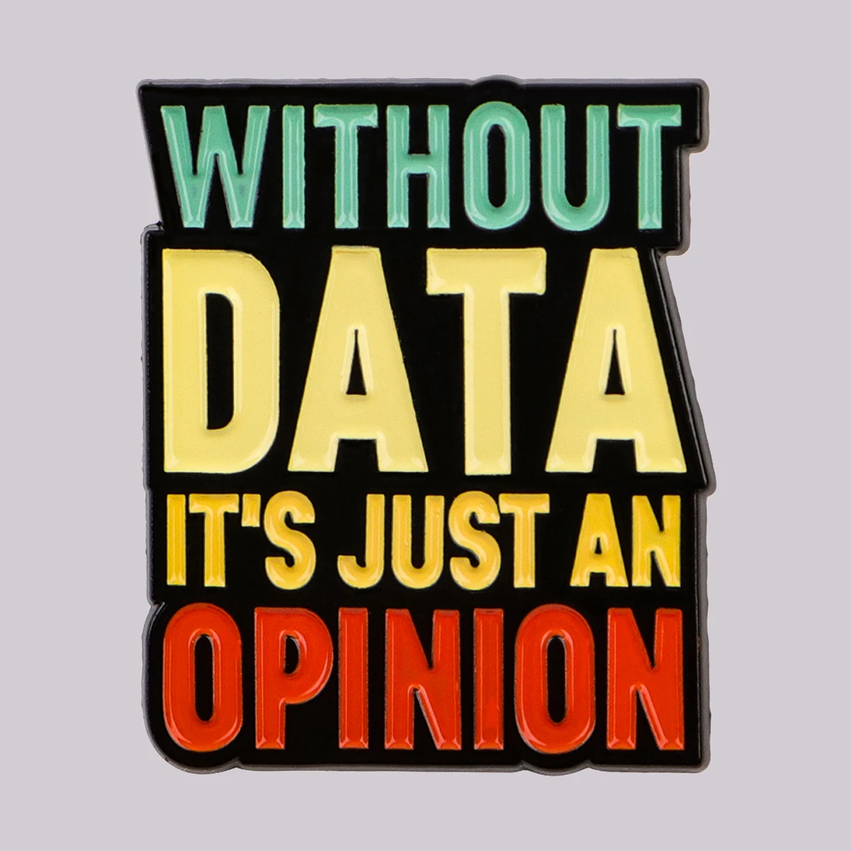 Funny Data Science Enamel Pin Quotes Brooch Pines Lapel Pins Badge on Backpack Clothing Accessories Fashion Jewelry Friends Gift