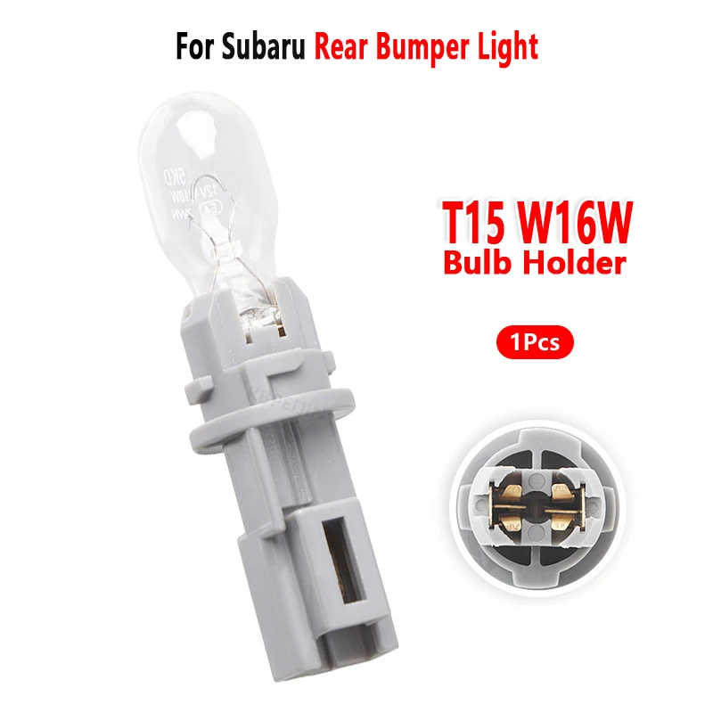 For Subaru Outback Levorg 2015 2016 Rear Bumper Light T15 W16W Bulb Holder Socket Base 1Pc