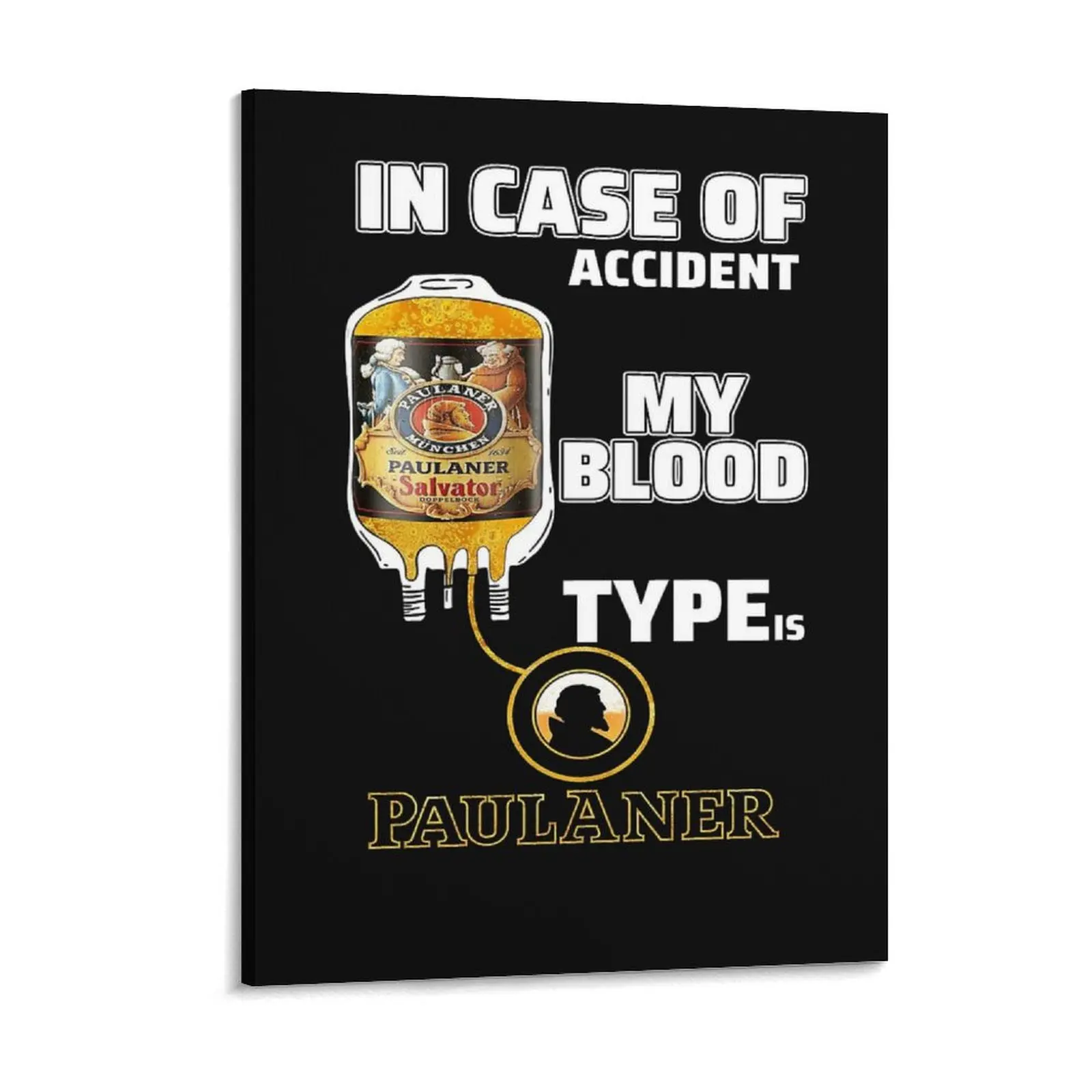 En cas d'accident mon Type de sang est Paulaner salvator chemise toile peinture Vintage Pub Mural impression encadrée peintures murales