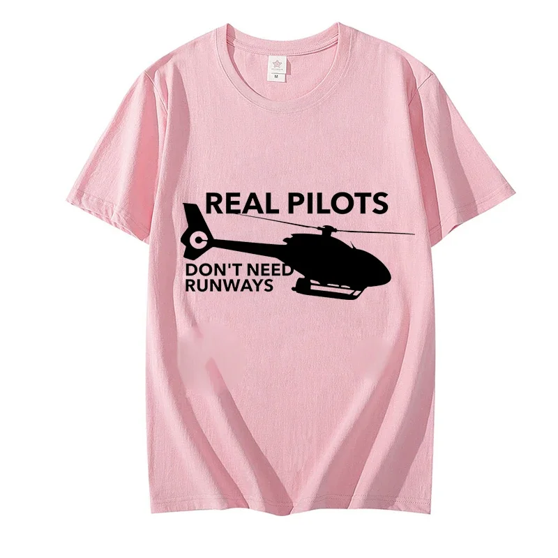 T Shirt for Men Real Pilots Don\'t Need Runways Helicopter Pilot Print Men\'s Clothing Short Sleeve T-shirt Top Loose Tshirt Male