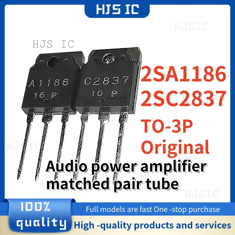 5Pairs/5PCS New Original 2SA1186 2SC2837 A1186 C2837 TO-3P 150V 10A Audio power amplifier matched pair tube In Stock