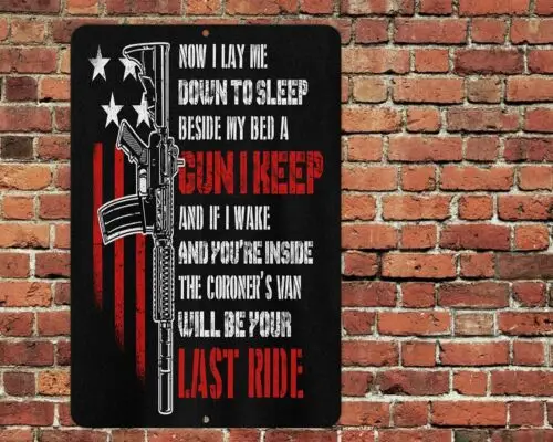 Now I Lay Me Down To Sleep Sign Metal AluminumFunny Warning Trespassing-Aluminum