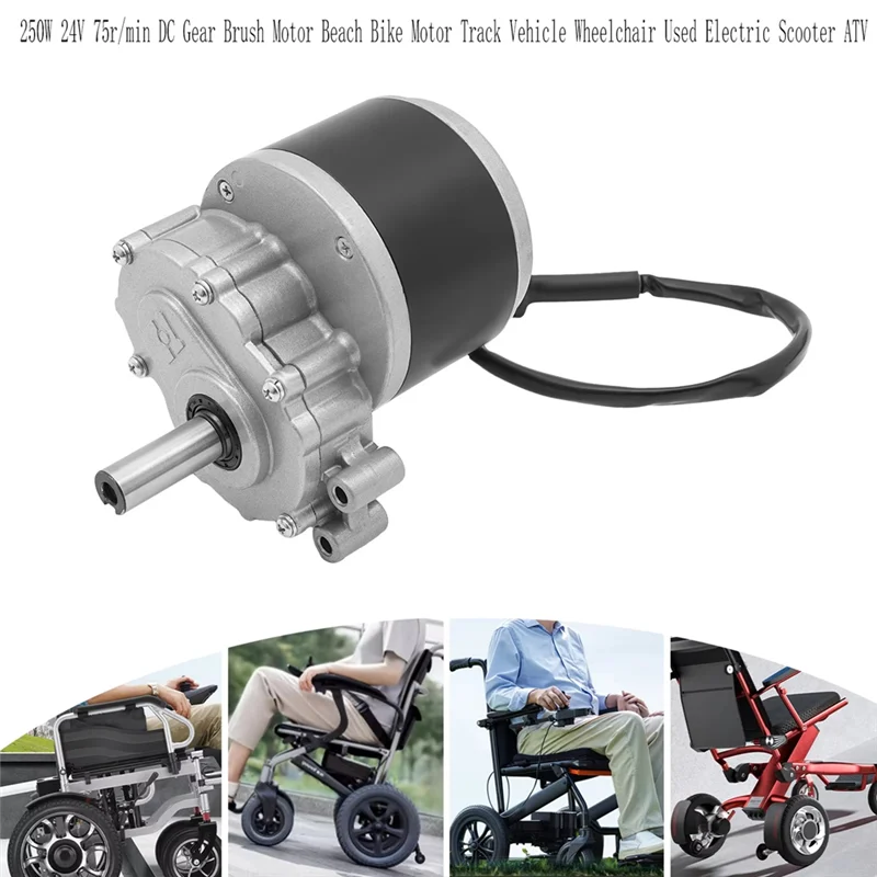 Moteur de brosse à engrenages cc 250W 24V 75R/Min, pour Scooter électrique ATV, fauteuil roulant, vélo de plage, véhicule sur piste