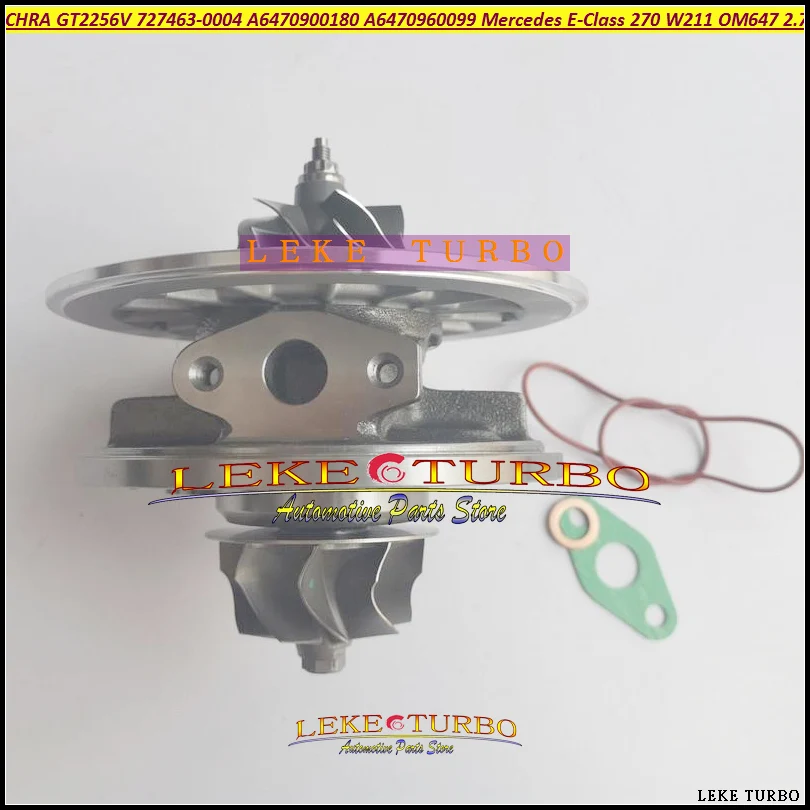 Turbo Cartridge CHRA GT1856V 727463 A6470900180 727463-0004 A6470960099 For Mercedes E-Klasse W211 270 CDI 130Kw OM647 2685 2.7L