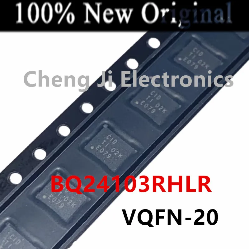 5PCS/Lot  BQ24103RHLR   CID、BQ24100RHLR   CIA、BQ24104RHLR   NXW、BQ24105RHLR  CIF   New Original Lithium Battery Charging Manager