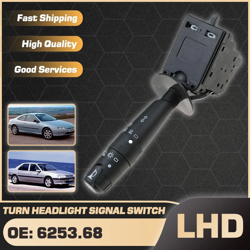 

6253.68 LHD Car Turn Signal Headlight Switch For Peugeot 406 Peugeot Coupe 1995-2004 Peugeot 605 1989-1999 9625193169 96251931ZL