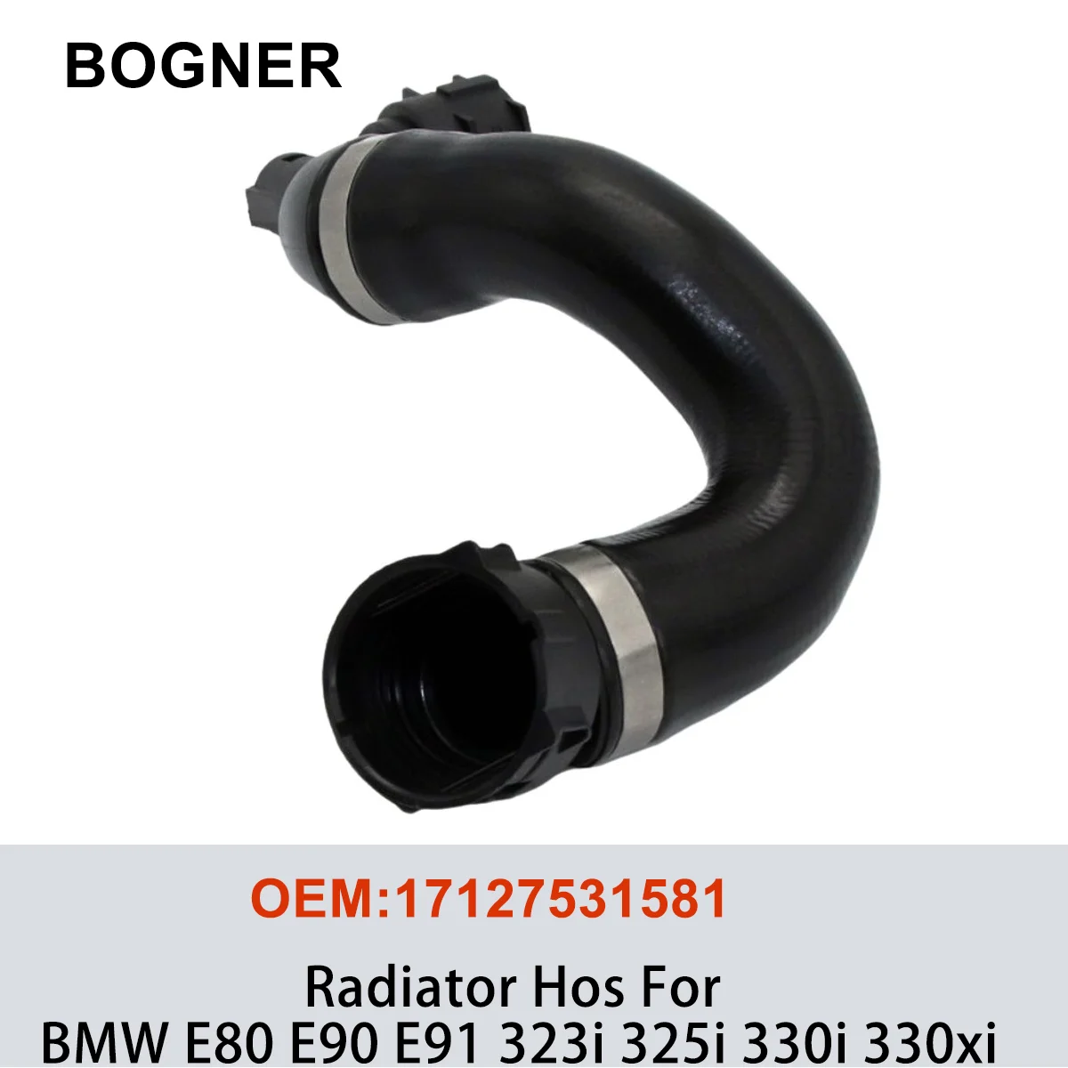 17127531581 Brand New Radiator Hose Engine Parts For BMW E80 E90 E91 323i 325i 330i 330xi