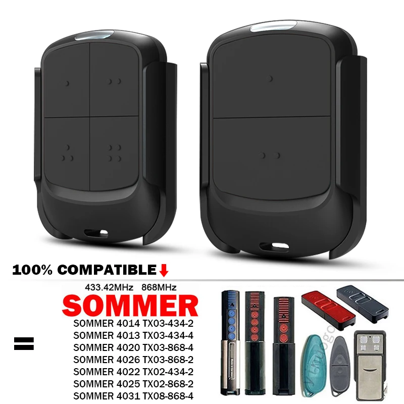 

For SOMMER 4013 TX03-434-4-XP 4020 TX03-868-4 4025 TX02-868-2 4031 TX08-868-4 4026 4011 4014 4022 Garage / Gate Remote Control