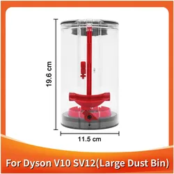 Large Dust Bin for Dyson V10 SV12 Vacuum Cleaner Canister Bucket Compatible with Dyson Part No.969509-02,Not Suitable for V12