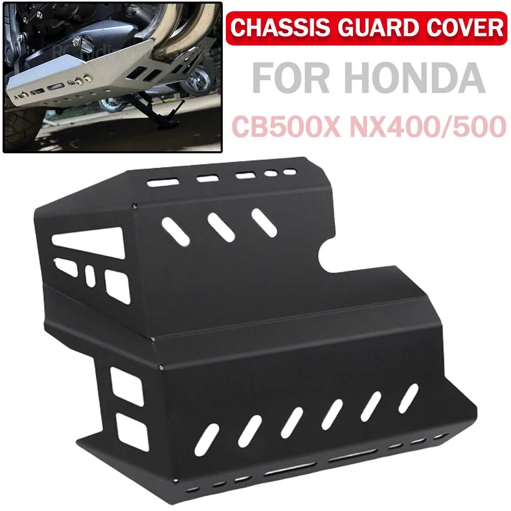 

For Honda CB500X NX400 NX500 CB500 CB 500 X 500X NX 500 400 NX Motorcycle Engine Chassis Protection Cover Guard Skid Plate Frame