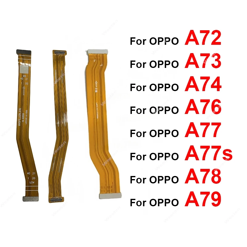 

Mainboard Flex Cable For OPPO A72 A73 A74 A76 A77 A77s A78 A79 4G 5G Motherboard Flex Cable Connector Repair Parts