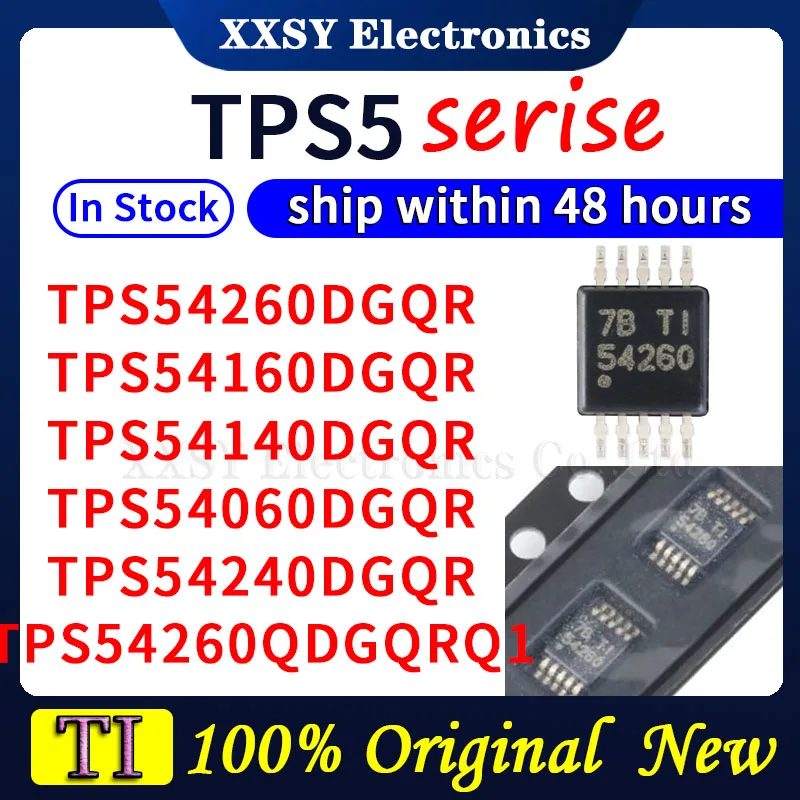 

TPS54260DGQR TPS54160DGQR TPS54140DGQR TPS54060DGQR TPS54240DGQR TPS54260QDGQRQ1 В наличии 100% оригинал и новый