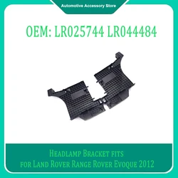 LR025744 Right LR044484 Left Headlamp Mounting Bracket for Land Rover Range Rover Evoque 2012 Car Body Accessories