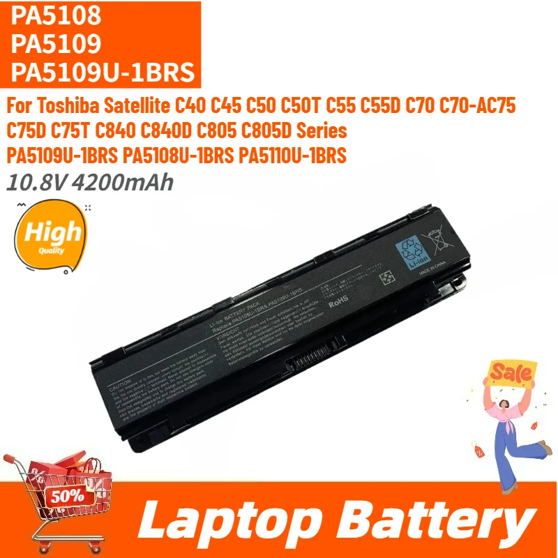 High Quality PA5108 PA5109 PA5109U-1BRS Laptop Battery 10.8V 4200mAh for Toshiba Satellite C40 C45 C50 C55 C70 C70-A C75 C75D
