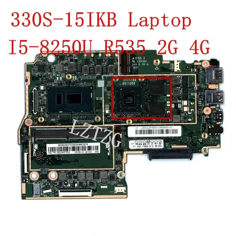 

Материнская плата для ноутбука Lenovo ideapad 330S-15IKB, материнская плата, процессор I5-8250U R535 2G RAM 4G FRU 5B20R007333 5B20S71217