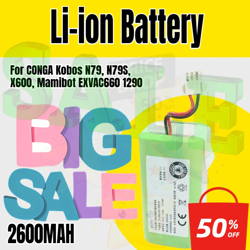 Li-ion Battery for CONGA Kobos N79, N79S, X600, Mamibot EXVAC660 1290 Robotic Vacuum Cleaner Parts 2600MAH