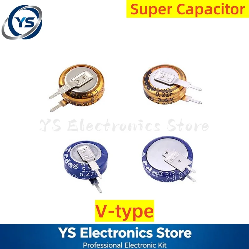 Super Capacitor V Type 3.6V 5.5V 0.022F 0.047F 0.1F 0.22F 0.33F 0.47F 1F 1.5F 2F 4F 5F Farad Capacitors for PCB Backup Power