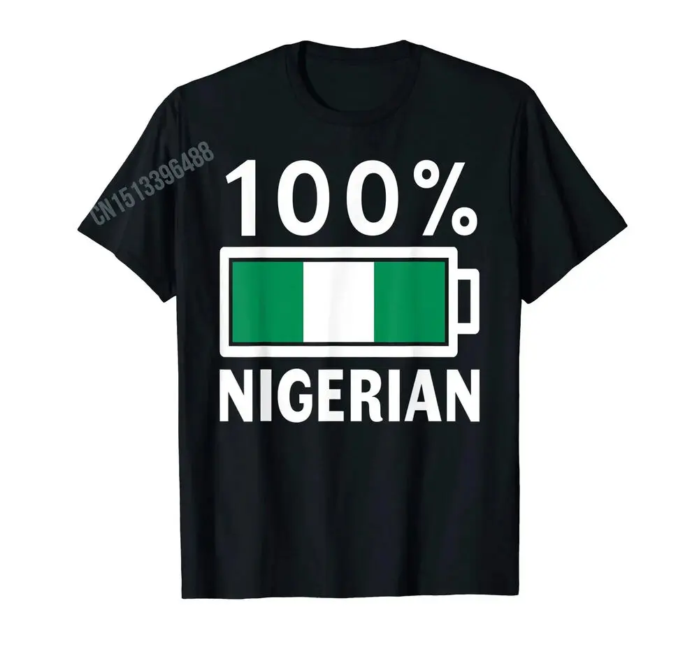 Hot Sale!!! Nigeria Flag 100% Nigerian Battery Power Unisex Gift T-Shirt S-5XLHigh Quality 100%Cotton Short Sleeve