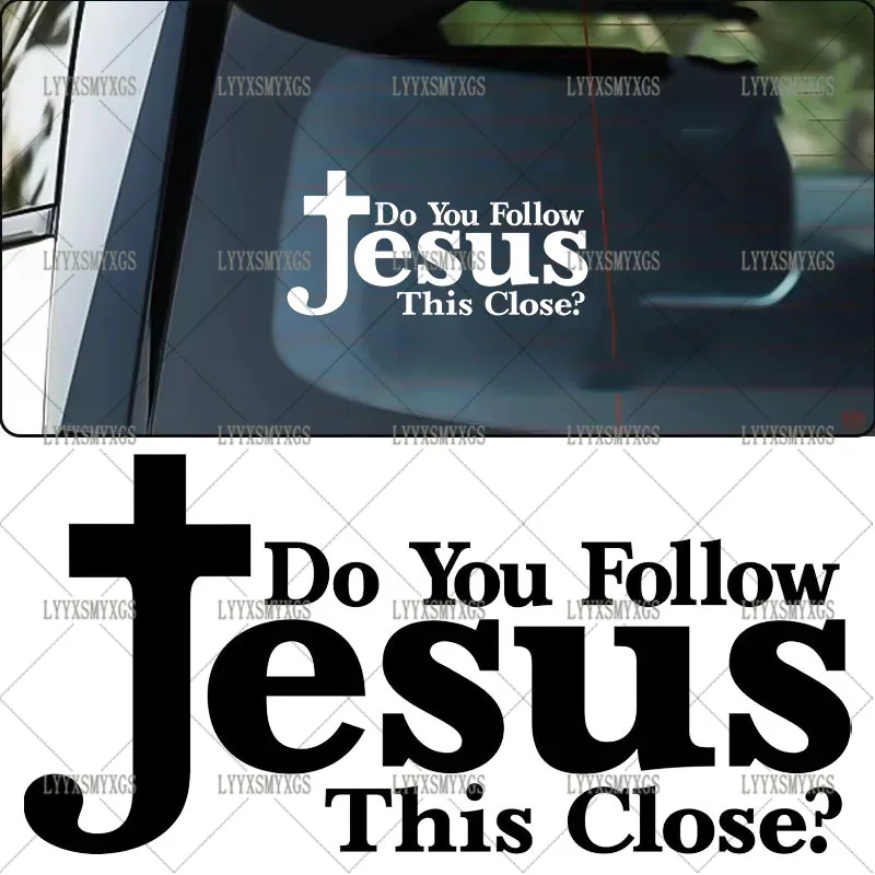 

Self-Adhesive Custom DO YOU FOLLOW JESUS Car Stickers Waterproof Sunscreen Vinyl Decal PVC wholesale Car Accessories