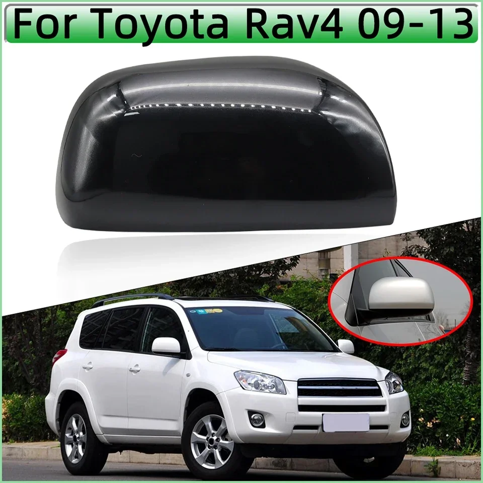 

For Toyota Rav4 2009 2010 2012 2013 Car Outside Door Rearview Mirror Cap Cover Housing Lid Wing Side Mirror Shell Painted