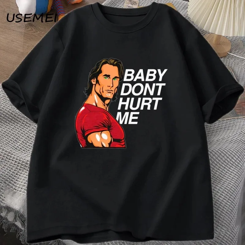 Baby Don't Hurt Me Meme Graphics T Shirt Man Clothes Tops Cotton Print Short Sleeve Women's Cotton T-shirt Men's O-neck Tees