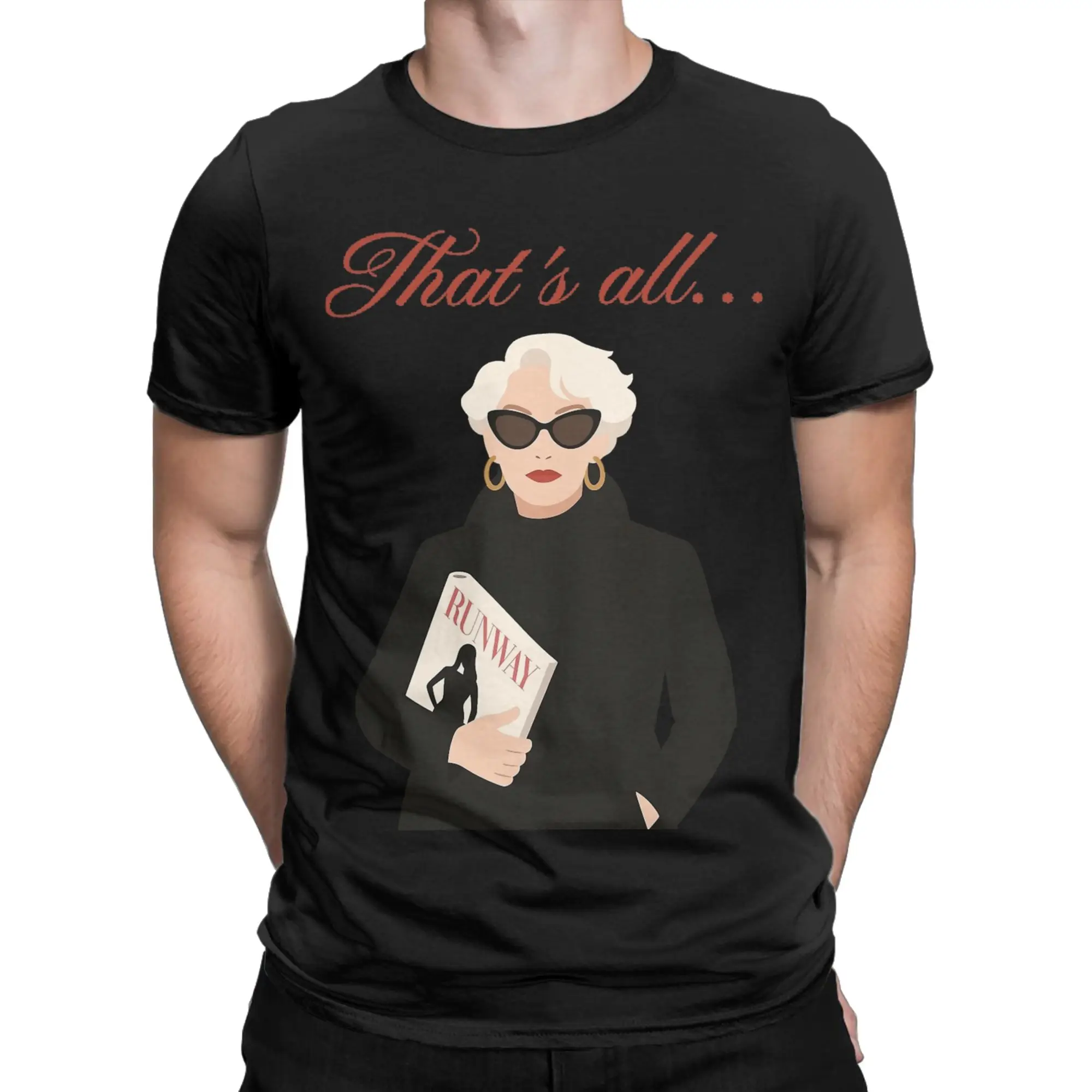 Men's That's All Miranda Priestly T Shirt Pure Cotton Clothes Awesome Short Sleeve Crewneck Tees Plus Size T-Shirt