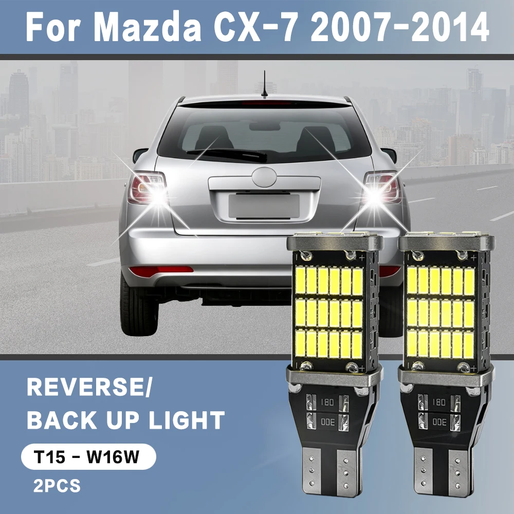 2pcs For Mazda CX-7 CX7 2007 2008 2009 2010 2011 2012 2013 2014 Reverse Light Bulbs On Car Back Up Lamp W16W T15 LED Canbus
