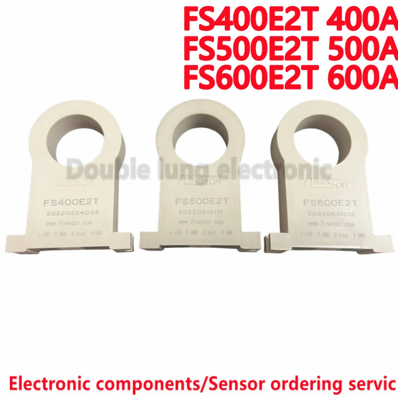 1PCS/LOT New original FREESOR open-loop Hall current sensors FS400E2T FS500E2T FS600E2T 5V