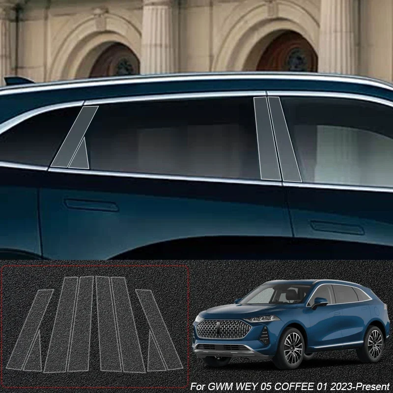 Car Protective B Pillar TPU Film For GWM WEY 05 07 80 COFFEE 01 02 TANK 500 Auto Window Body Paint Sticker Exterior Accessories