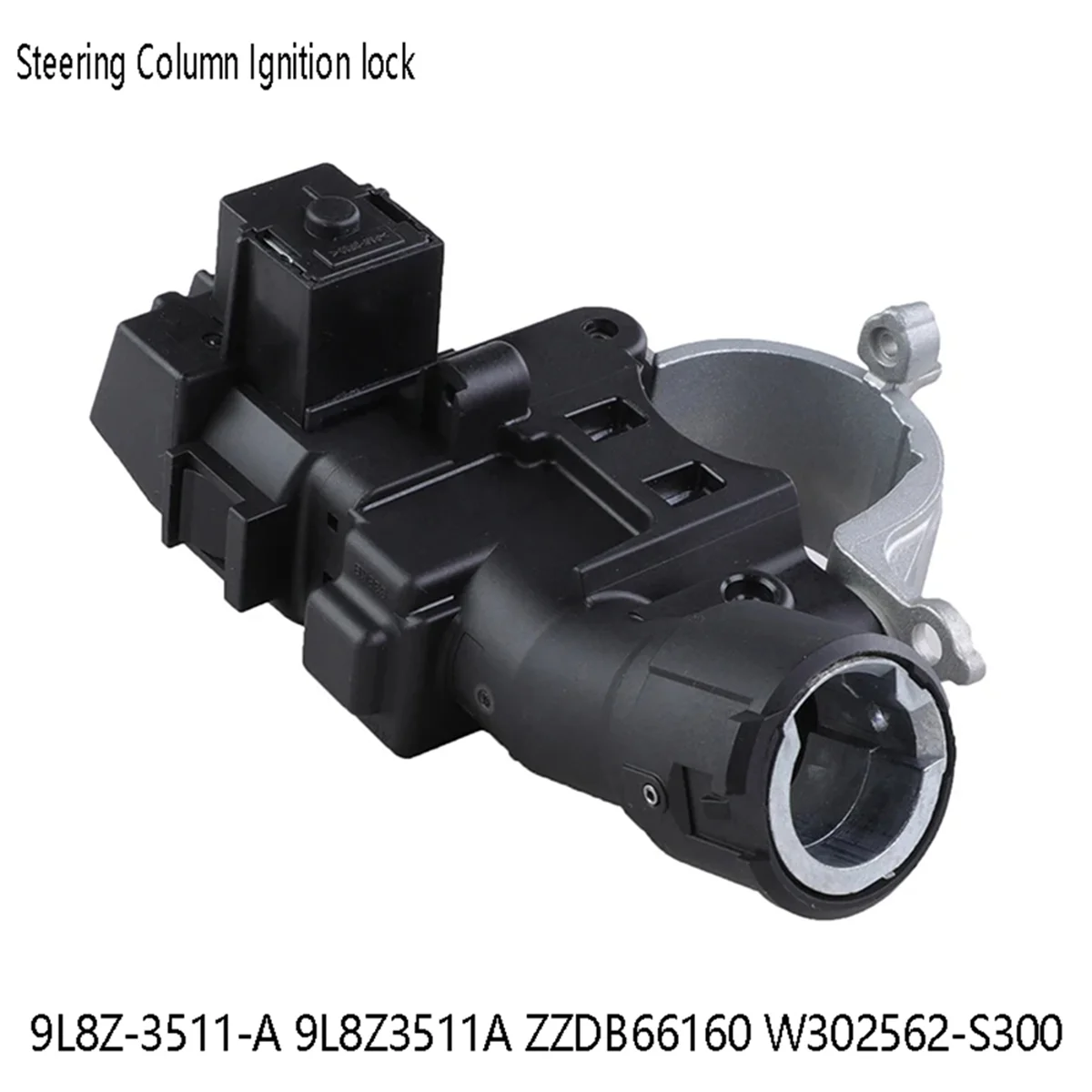 Bloqueo de encendido de columna de dirección para Ford Focus Escape Mercury Mariner Mazda 9L8Z-3511-A 9L8Z3511A ZZDB66160 W 302562 -S300
