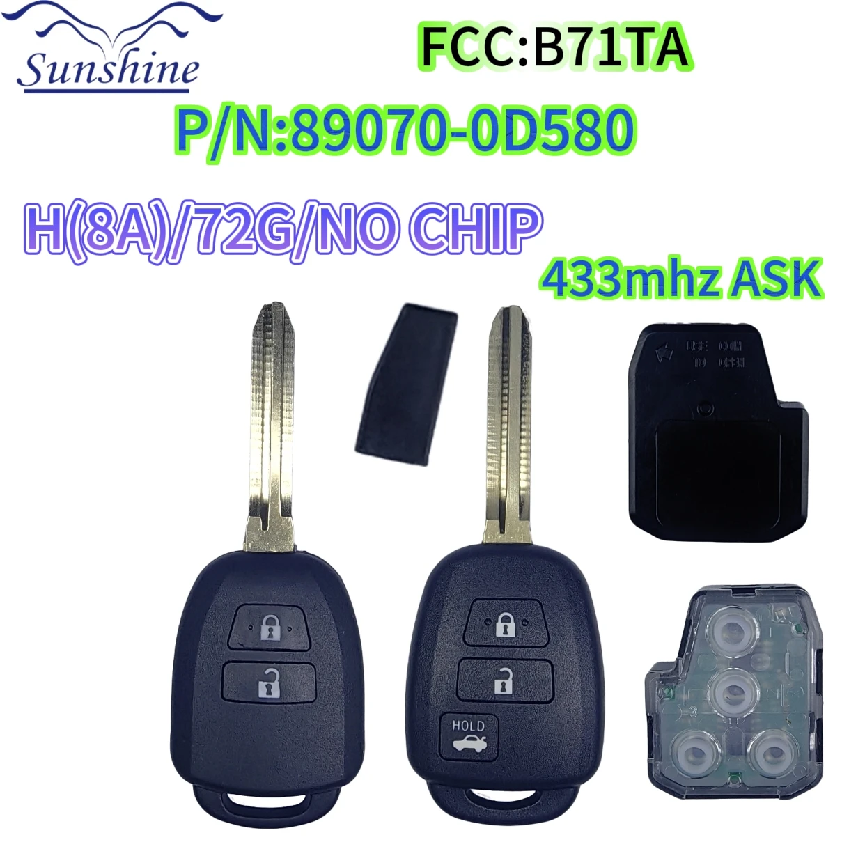 

Sunshine FCC B71TA 89070-0D580 433Mhz Remote Car Key For Toyota Yaris Verso RAV4 2008 2009 2010 2015 with G H/8A Chip Optional