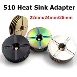 1PC 22MM/24MM/25MM Thread Base DIY Connector Adapter 510 Stainless Steel Finned Heat Dissipation Heat Sink Deck 4 Colors Adapter