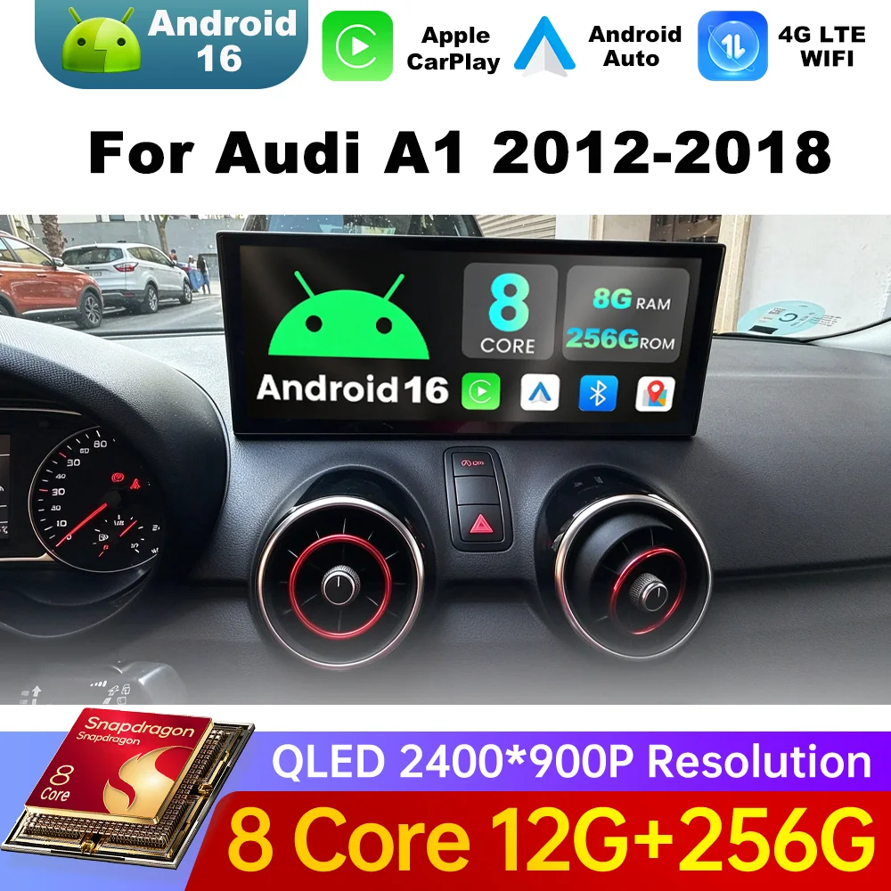 Android 16 for Audi A1 2012-2018 GPS Navigation WiFi BT 4G Car Radio Multimedia Video Player QLED Touch Screen Wireless Carplay