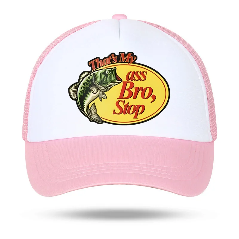 Thats My Ass Bro Stop Snapback Baseball Cap Mesh Caps Men\'s Trucker Hat Hunting & Fishing Streetwear Dad adjustable Hat