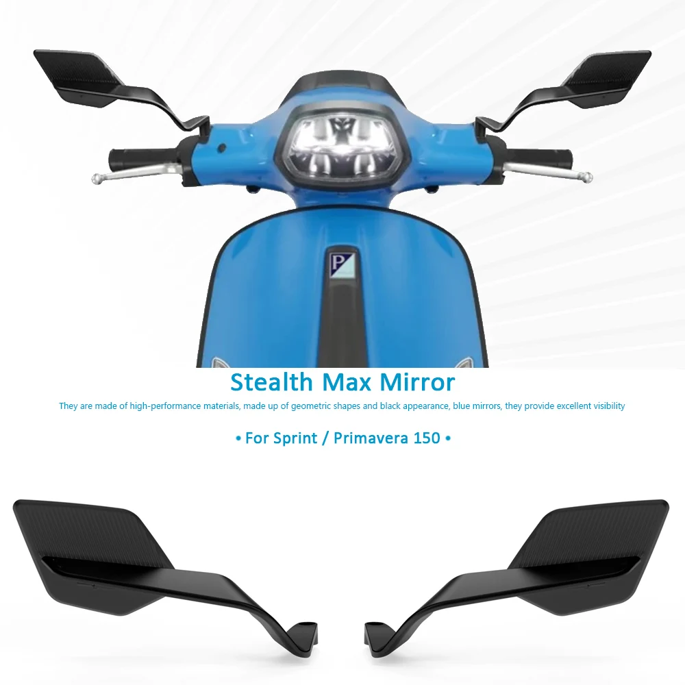 

New Motorcycle Accessories Left Right Stealth Max Rearview Mirror For Vespa Sprint150 Primavera150 Sprint Primavera 2018-2025