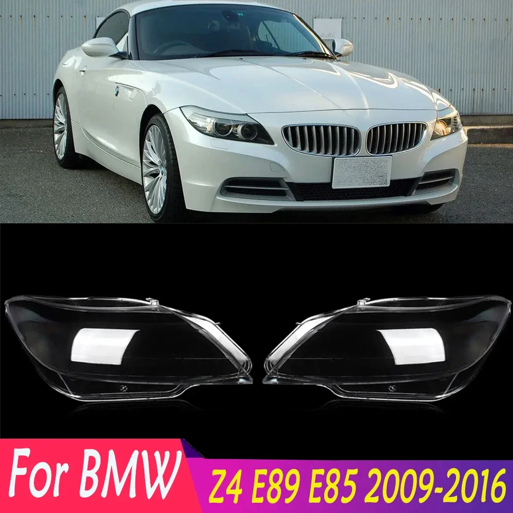 For BMW E89 E85 Z4 2009-2016 Front Headlight Headlamp Lens Cover Transparent Lampshade Clear Lamp Hood Car Lights Shell