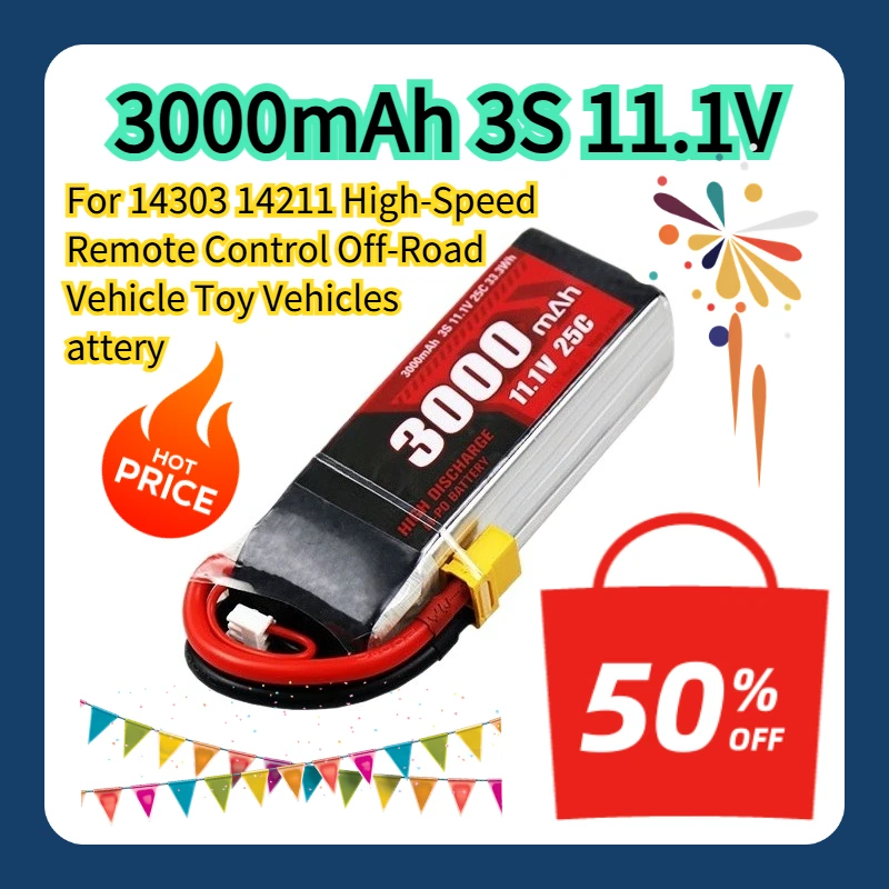 

For 14303 14211 High-Speed Remote Control Off-Road Vehicle Toy Vehicles Battery 3000mAh 3S 11.1V