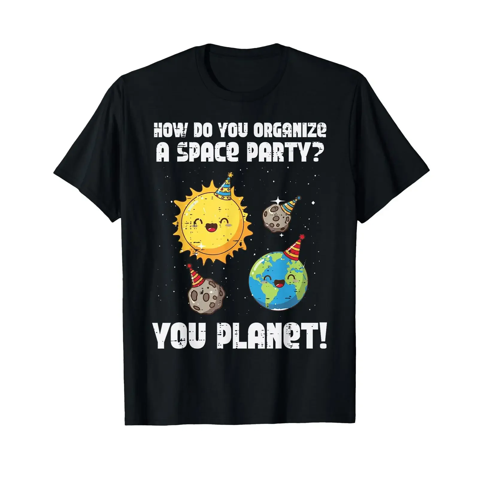How to Organize Space Party You Planet Funny Kids T Shirt vintage Washed Top For Everyday Wear Slightly Breathable Soft Unisex