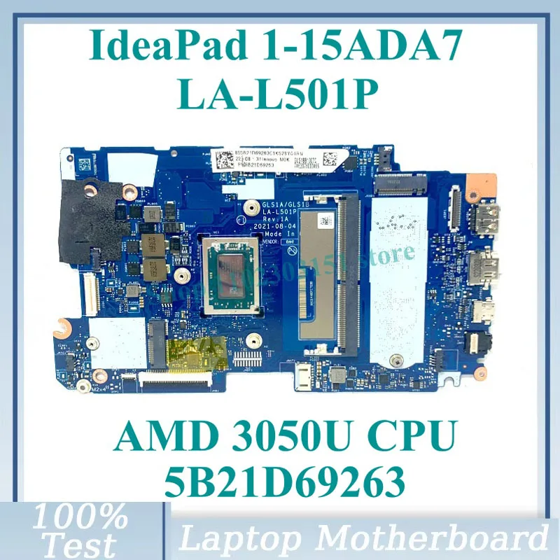 GLS1A/GLS1B LA-L501P With 3050U CPU 5B21D69263 For Lenovo IdeaPad 1-15ADA7 Laptop Motherboard 4GB-RAM 128GB-SSD 100% Tested Good